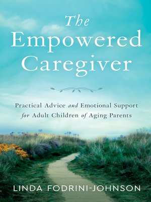 cover image of The Empowered Caregiver